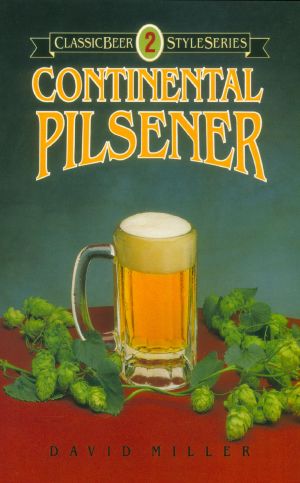 [Classic Beer Style Series 02] • Continental Pilsener, Classic Beer Style Series